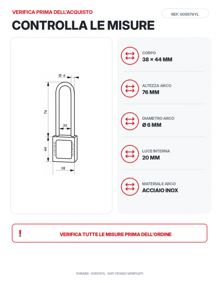 Lucchetto LOTO THIRARD 005576YL: corpo 38 x 44 mm, arco Ø 6 mm, altezza 76 mm
