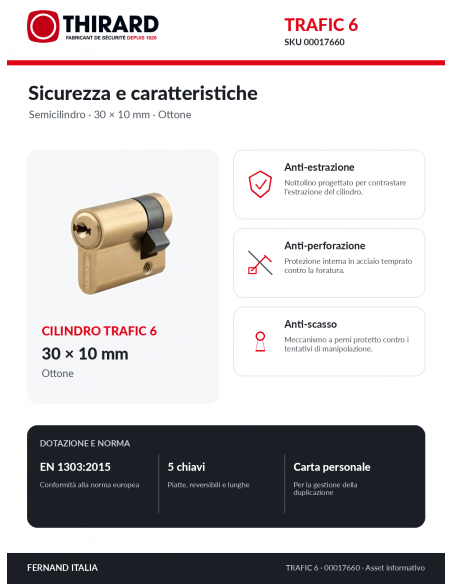 Cilindro TRAFIC 6 THIRARD 00017660: protezioni anti-estrazione, anti-perforazione e anti-scasso
