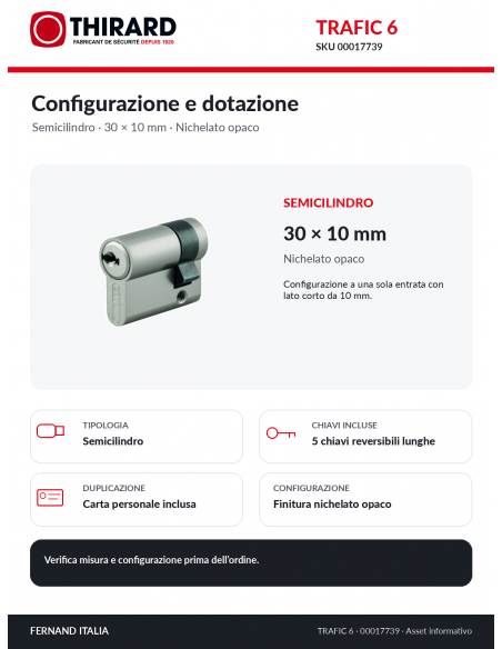 TRAFIC 6 THIRARD 00017739: semicilindro, nichelato opaco, 5 chiavi e carta personale