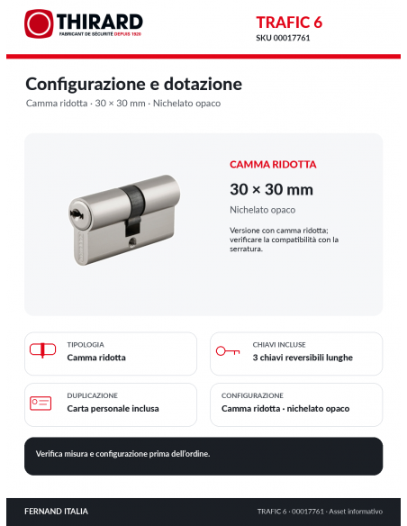 TRAFIC 6 THIRARD 00017761: camma ridotta, nichelato opaco, 3 chiavi e carta personale