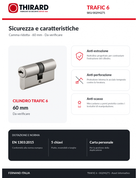 Cilindro TRAFIC 6 THIRARD 00294271: protezioni anti-estrazione, anti-perforazione e anti-scasso