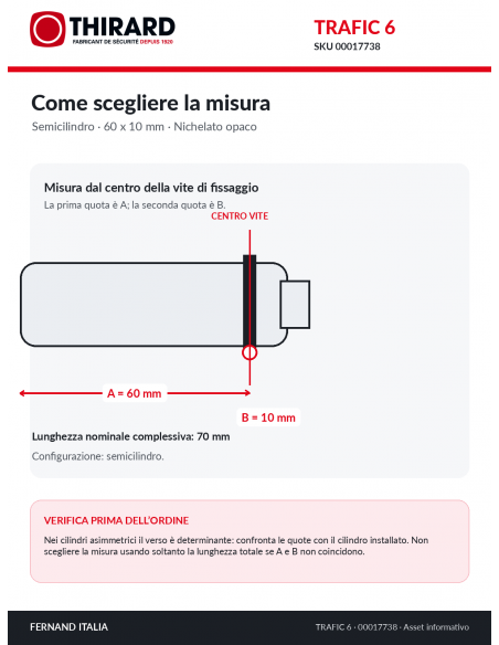 Mezzo Cilindro europeo Trafic 6, 60x10mm, nichel, antiperforazione, antirottura, 5 chiavi piatte reversibili- THIRARD