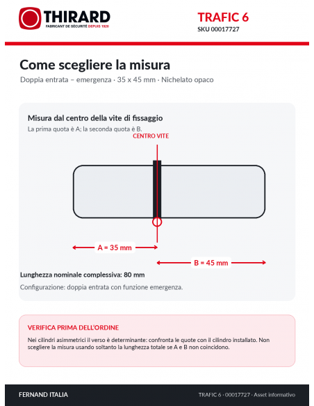 Misure cilindro TRAFIC 6 THIRARD 00017727: 35 x 45 mm, quote A e B dal centro della vite