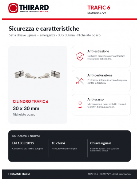 Cilindro TRAFIC 6 THIRARD 00217729: protezioni anti-estrazione, anti-perforazione e anti-scasso
