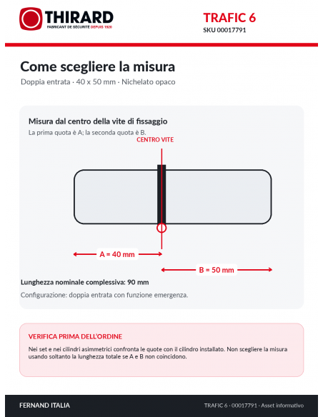 Misure cilindro TRAFIC 6 THIRARD 00017791: 40 x 50 mm, quote A e B dal centro della vite