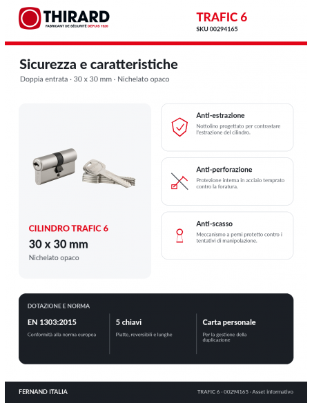 Cilindro TRAFIC 6 THIRARD 00294165: protezioni anti-estrazione, anti-perforazione e anti-scasso