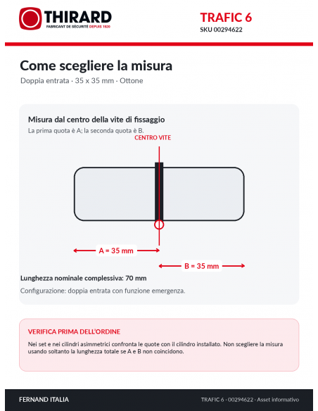 Misure cilindro TRAFIC 6 THIRARD 00294622: 35 x 35 mm, quote A e B dal centro della vite