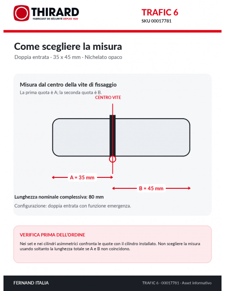 Misure cilindro TRAFIC 6 THIRARD 00017781: 35 x 45 mm, quote A e B dal centro della vite