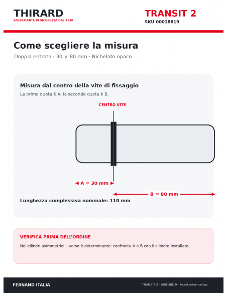 Misure cilindro TRANSIT 2 THIRARD 00018819: 30 x 80 mm, quote A e B dal centro vite