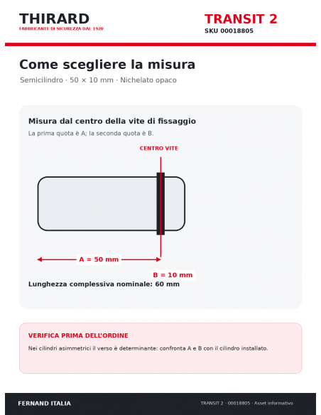 Misure cilindro TRANSIT 2 THIRARD 00018805: 50 x 10 mm, quote A e B dal centro vite