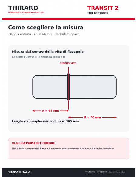 Misure cilindro TRANSIT 2 THIRARD 00018839: 45 x 60 mm, quote A e B dal centro vite