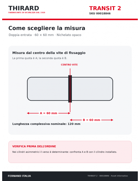 Misure cilindro TRANSIT 2 THIRARD 00018846: 60 x 60 mm, quote A e B dal centro vite