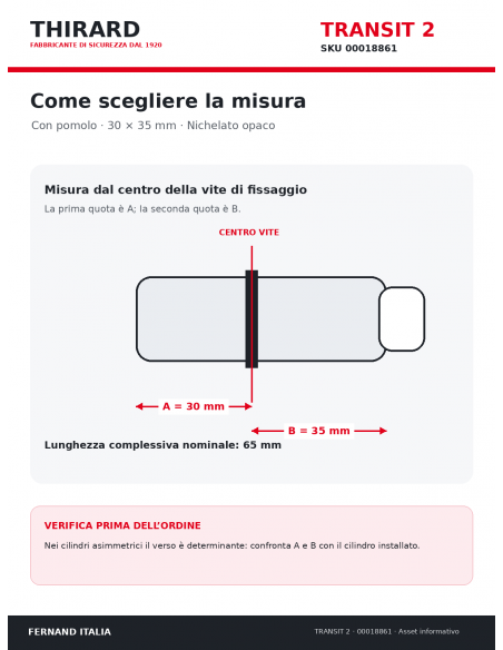 Misure cilindro TRANSIT 2 THIRARD 00018861: 30 x 35 mm, quote A e B dal centro vite