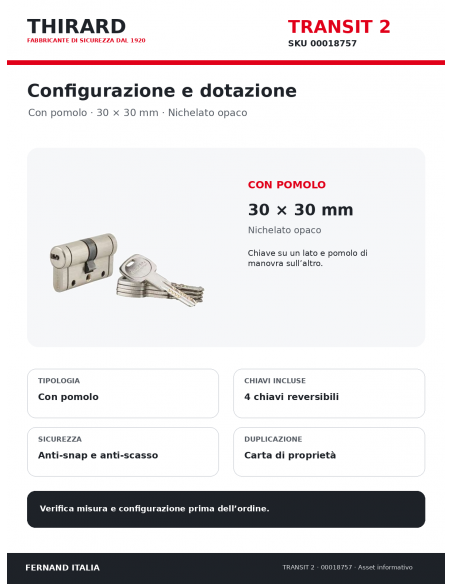 TRANSIT 2 THIRARD 00018757: con pomolo, 4 chiavi e carta di proprietà