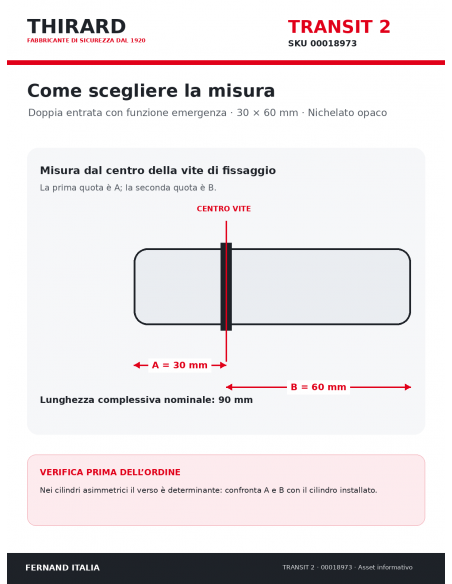 Misure cilindro TRANSIT 2 THIRARD 00018973: 30 x 60 mm, quote A e B dal centro vite