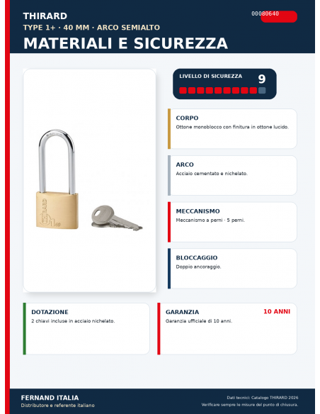 Lucchetto TYPE 1+ 40 mm arco semialto: materiali, meccanismo e sicurezza – THIRARD