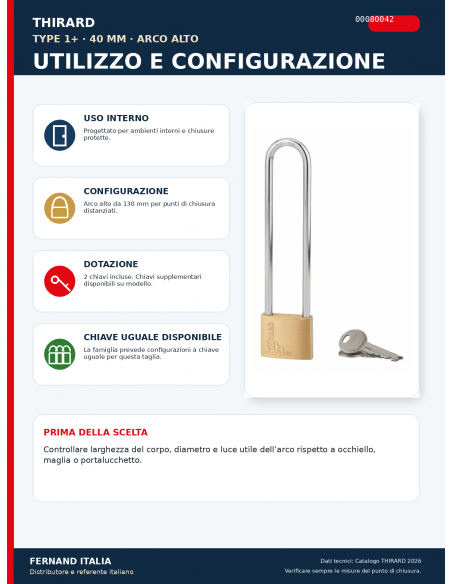 Lucchetto TYPE 1+ 40 mm arco alto: utilizzo, dotazione e configurazione – THIRARD