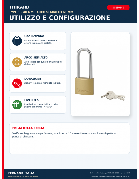 Lucchetto TYPE 1 40 mm arco semialto: utilizzo, dotazione e configurazione – THIRARD
