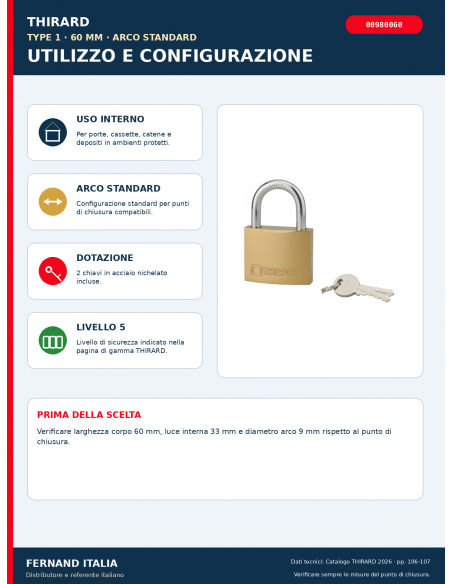 Lucchetto TYPE 1 60 mm: utilizzo, dotazione e configurazione – THIRARD