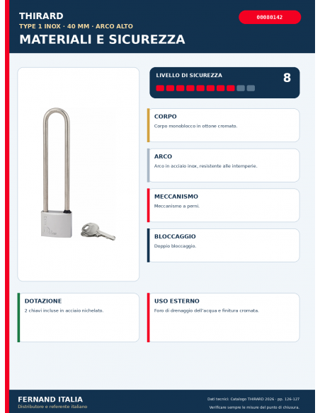 Lucchetto TYPE 1 INOX arco lungo: materiali, meccanismo e sicurezza – THIRARD