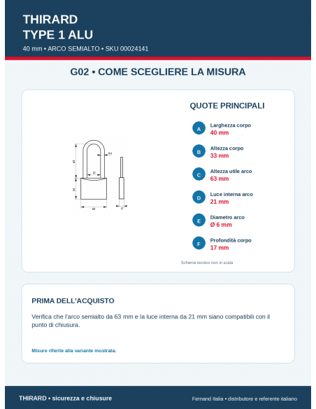 Lucchetto TYPE 1 ALU 40 mm • ARCO SEMIALTO: guida alle misure – THIRARD
