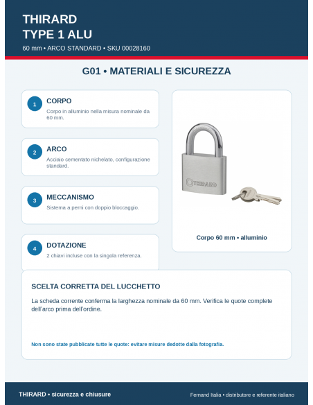 Lucchetto TYPE 1 ALU 60 mm • ARCO STANDARD: materiali e sicurezza – THIRARD