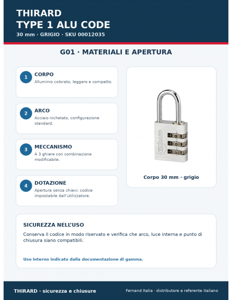Lucchetto TYPE 1 ALU CODE 30 mm grigio: materiali e apertura – THIRARD