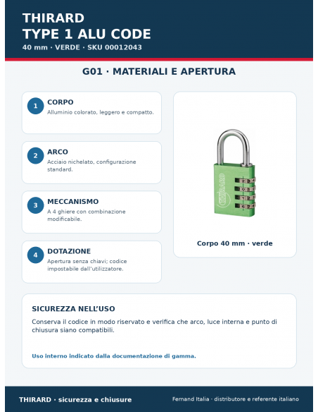 Lucchetto TYPE 1 ALU CODE 40 mm verde: materiali e apertura – THIRARD