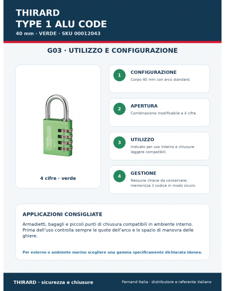 Lucchetto TYPE 1 ALU CODE 40 mm verde: utilizzo e configurazione – THIRARD
