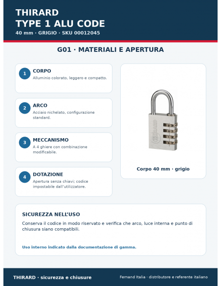 Lucchetto TYPE 1 ALU CODE 40 mm grigio: materiali e apertura – THIRARD