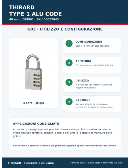 Lucchetto TYPE 1 ALU CODE 40 mm grigio: utilizzo e configurazione – THIRARD