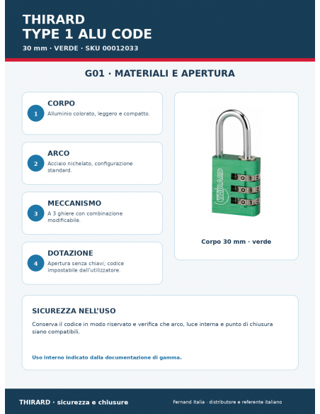Lucchetto TYPE 1 ALU CODE 30 mm verde: materiali e apertura – THIRARD