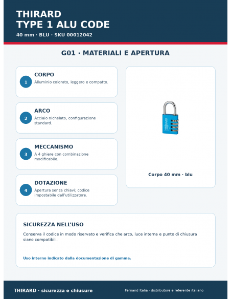 Lucchetto TYPE 1 ALU CODE 40 mm blu: materiali e apertura – THIRARD