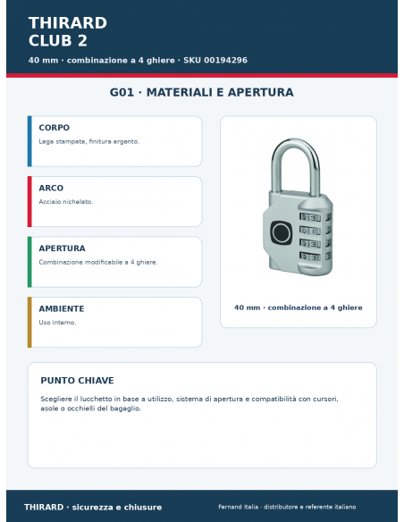 Lucchetto CLUB 2: materiali e apertura – THIRARD