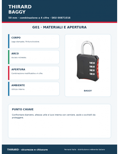 Lucchetto BAGGY: materiali e apertura – THIRARD