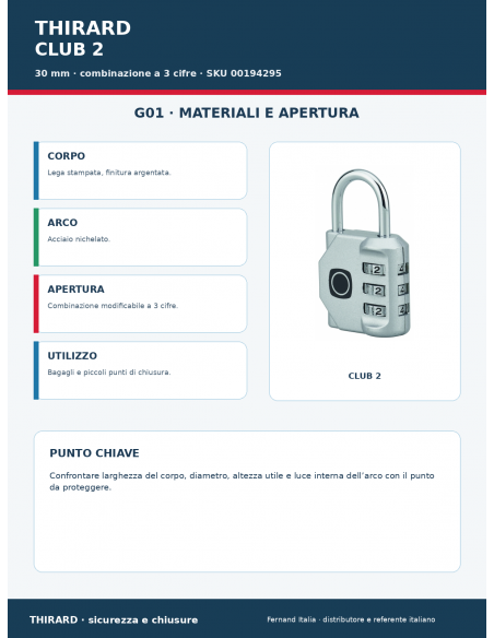 Lucchetto CLUB 2: materiali e apertura – THIRARD
