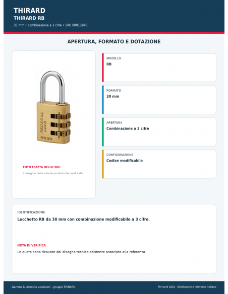 RB • 30 MM: apertura e dotazione – THIRARD