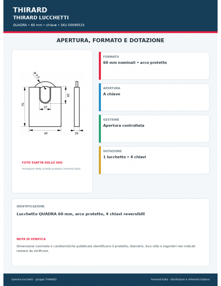 QUADRA: apertura e dotazione – THIRARD