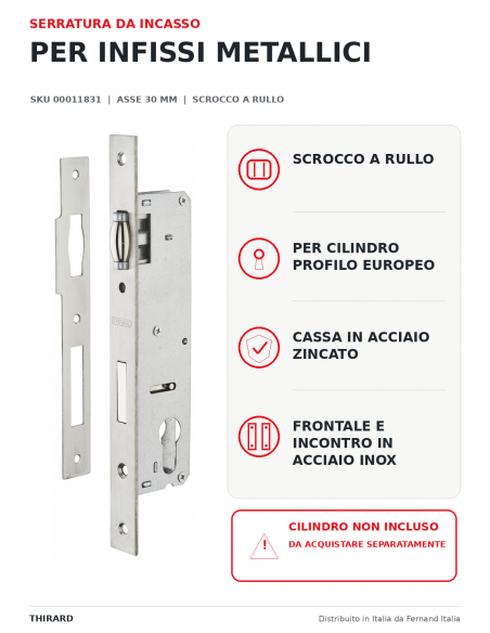 Cassa serratura con asse 30 mm, cilindro e rullo, L 46 mm – THIRARD